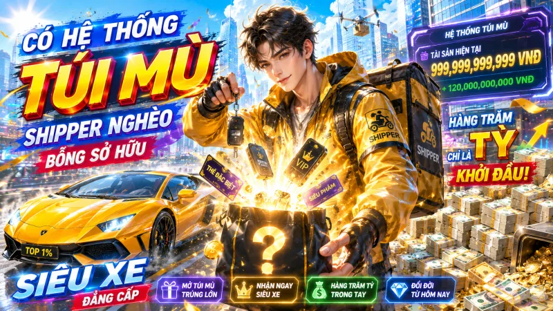 CÓ HỆ THỐNG TÚI MÙ, SHIPPER NGHÈO BỖNG SỞ HỮU SIÊU XE VÀ HÀNG TRĂM TỶ